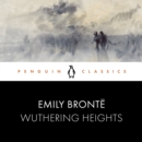 Wuthering Heights : Penguin Classics - eAudiobook