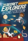The Secret Explorers and the Comet Collision - Book