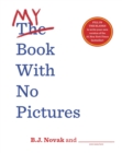 My Book With No Pictures - Book