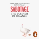 Sabotage : The Business of Finance - eAudiobook
