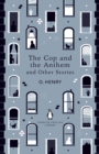 The Cop and the Anthem and Other Stories - eBook