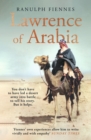 Lawrence of Arabia : An in-depth glance at the life of a 20th Century legend - Book