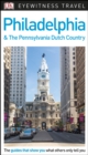 DK Eyewitness Philadelphia and the Pennsylvania Dutch Country - eBook