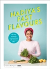 Nadiya's Fast Flavours - Book