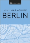 DK Eyewitness Berlin Mini Map and Guide - eBook