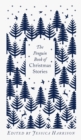 The Penguin Book of Christmas Stories : From Hans Christian Andersen to Angela Carter - Book