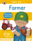Busy Day: Farmer : An action play book - Book