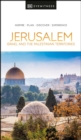 DK Eyewitness Jerusalem, Israel and the Palestinian Territories - Book