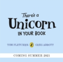 There's a Unicorn in Your Book : Number 1 picture-book bestseller - Book