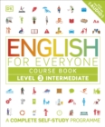 English for Everyone Course Book Level 3 Intermediate : A Complete Self-Study Programme - eBook