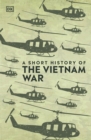 A Short History of The Vietnam War - Book
