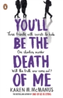 You'll Be the Death of Me - Book