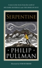 Serpentine : A short story from the world of His Dark Materials and The Book of Dust - eBook