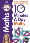 10 Minutes A Day Maths, Ages 9-11 (Key Stage 2) : Supports the National Curriculum, Helps Develop Strong Maths Skills - eBook