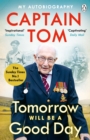 Tomorrow Will Be A Good Day : My Autobiography - The Sunday Times No 1 Bestseller - eBook