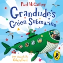 Grandude's Green Submarine - eAudiobook