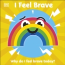 I Feel Brave - Book