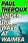 Under the Wave at Waimea - Book