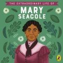 The Extraordinary Life of Mary Seacole - eAudiobook