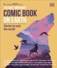 The Most Important Comic Book on Earth : Stories to Save the World - Book