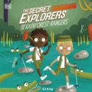 The Secret Explorers and the Rainforest Rangers - eAudiobook