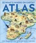What's Where on Earth? Atlas : The World as You've Never Seen It Before! - eBook