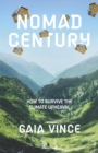 Nomad Century : How to Survive the Climate Upheaval - Book