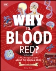 Why Is Blood Red? - eBook