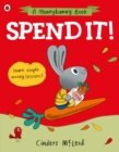 Spend it! : Learn simple money lessons - Book