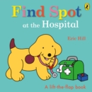 Find Spot at the Hospital - Book
