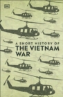 A Short History of The Vietnam War - eBook