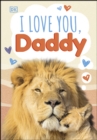 I Love You, Daddy - eBook