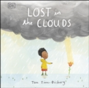 Lost in the Clouds : A gentle story to help children understand death and grief - eBook