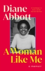 A Woman Like Me : A Memoir - Book