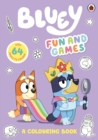 Bluey: Fun and Games: A Colouring Book : Official Colouring Book - Book