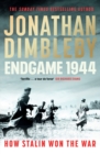 Endgame 1944 : How Stalin Won The War - Book