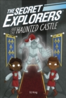 The Secret Explorers and the Haunted Castle - Book