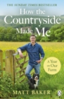 A Year on Our Farm : How the Countryside Made Me - Book