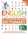 English for Everyone Illustrated English Dictionary with Free Online Audio : An Illustrated Reference Guide to Over 10,000 English Words and Phrases - Book