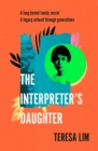 The Interpreter's Daughter : A remarkable true story of feminist defiance in 19th Century Singapore - eBook