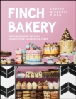 Finch Bakery : Sweet Homemade Treats and Showstopper Celebration Cakes. A SUNDAY TIMES BESTSELLER - eBook