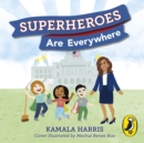 Superheroes Are Everywhere - eAudiobook
