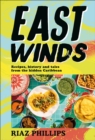East Winds : Recipes, History and Tales from the Hidden Caribbean - Book