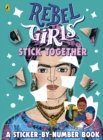 Rebel Girls Stick Together - Book