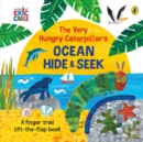 The Very Hungry Caterpillar's Ocean Hide-and-Seek - Book