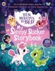 Ten Minutes to Bed: My Sleepy Sticker Storybook - Book