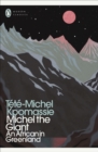 Michel the Giant : An African in Greenland - Book