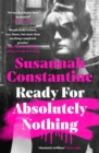 Ready For Absolutely Nothing : 'If you like Lady in Waiting by Anne Glenconner, you'll like this' The Times - Book