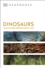 Dinosaurs and Other Prehistoric Life - eBook