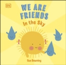 We Are Friends: In The Sky - eBook